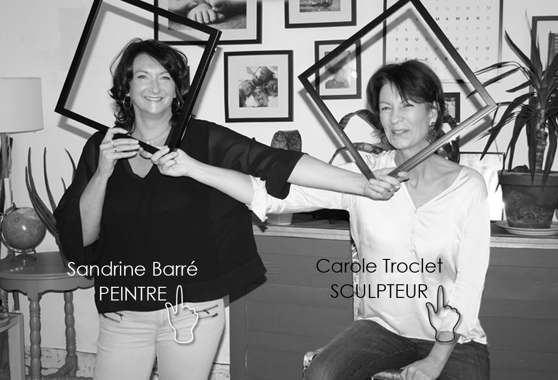 Carole Sculptrice et Sandrine Peintre